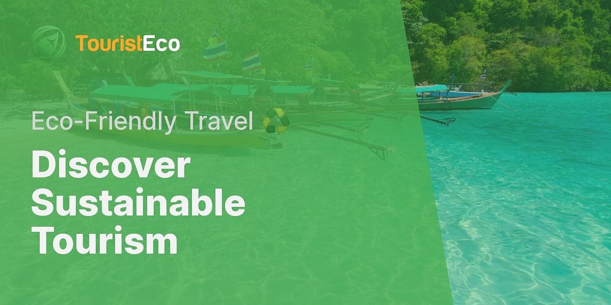 What are some examples of sustainable tourism?